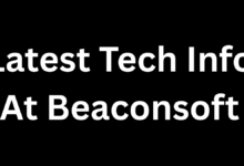 Latest Tech Info at Beaconsoft